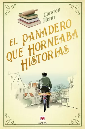 PANADERO QUE HORNEABA HISTORIAS, EL