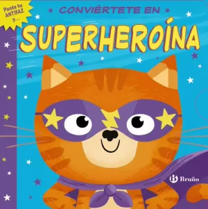 CONVIÉRTETE SUPERHEROÍNA