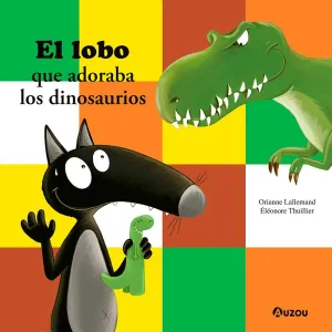 EL LOBO QUE AMABA LOS DINOSAURIO